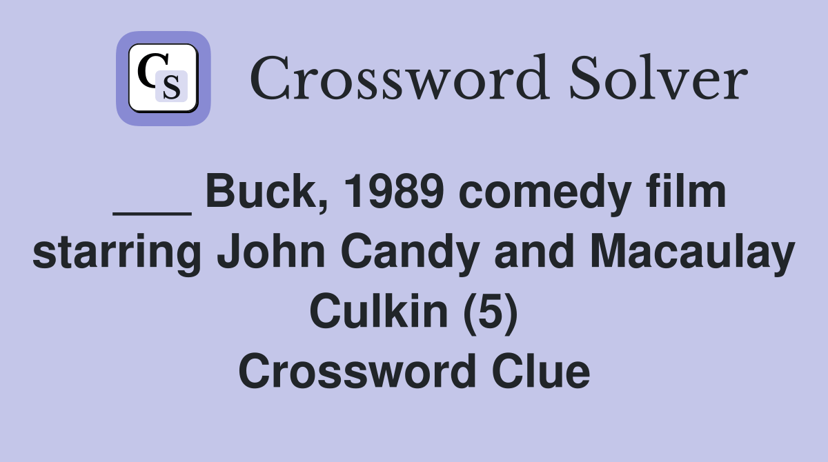 Buck, 1989 comedy film starring John Candy and Macaulay Culkin (5